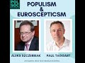 Populism and Euroscepticism: In Conversation with Professor A. Szczerbiak and Professor P. Taggart