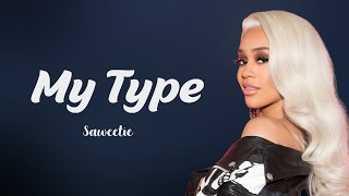 Saweetie - My Type (Official Video) Lyric