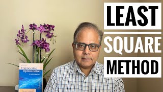 Least Square Method for Regression Analysis, Optimization Lecture 43