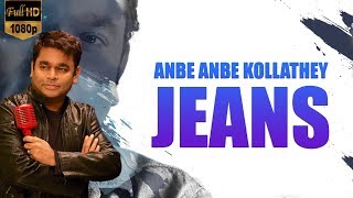 Anbe Anbe Kollathey - Jeans | AR Rahman | Bass Boosted Song 🎧