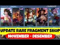 UPDATE RARE FRAGMENT SHOP BULAN NOVEMBER - DESEMBER 2024 ! UPCOMING SKIN STARLIGHT MOBILE LEGENDS