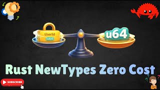 Rust Newtype Pattern | Safety Without Runtime Cost