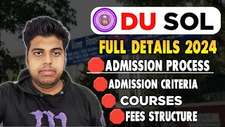 DU SOL Admission Details 2024 | DU Open Admission Process 2024 | Eligibility Criteria, Fees, Courses