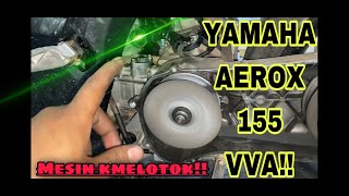 AEROX NEW VVA mesin tiba-tiba kasar hampir di fonis turun mesin boskhu!!aeroxnew155‼️