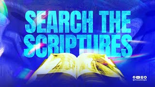 RCCG THE OASIS - SEARCH THE SCRIPTURES - APRIL 24, 2024