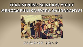 RH Bonti 16 September 2022 (Forgiveness: Mengapa Yusuf Mengampuni Saudara-saudaranya?)