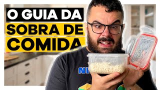 SOBRAS DE COMIDA: o que fazer? | MORAR SOZINHO 010