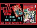 This Is Your FBI Crime Old Time Radio Shows All Night Long #1