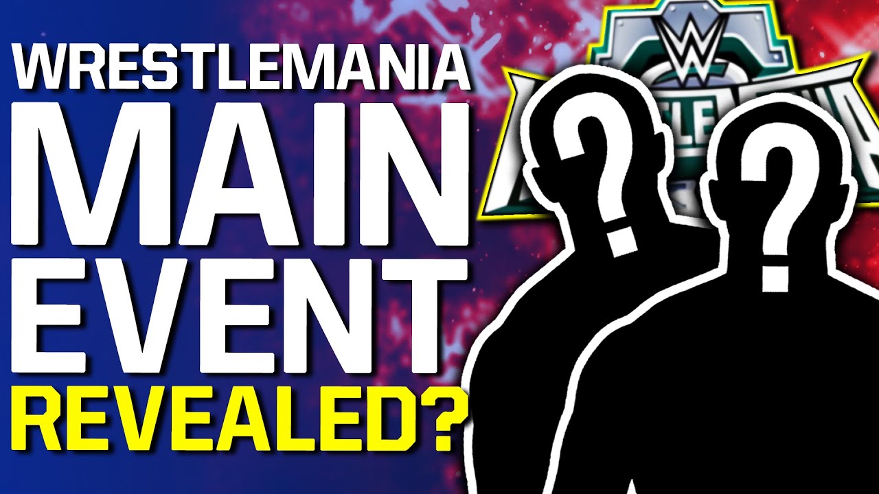 WWE WrestleMania 40 MAIN EVENT Revealed? | AJ Styles Comments On ...