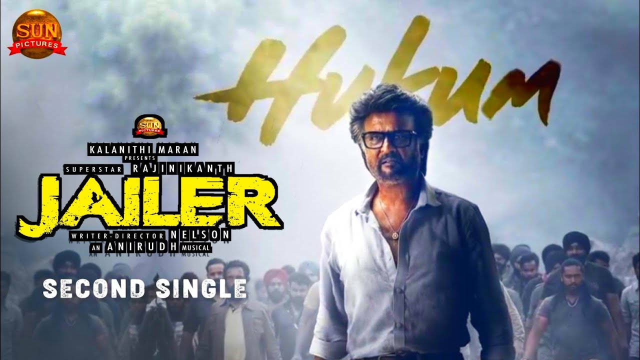 Hukum - Jailer Official Second Single Video | Rajinikanth | Anirudh ...