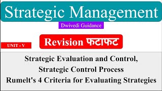 Strategy evaluation and control, strategic control Process, Rumelt 4 criteria, Strategic Management