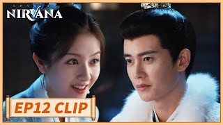 EP12 Clip | He doesn't know how jealous he's acting🤣| Love of Nirvana | 流水迢迢