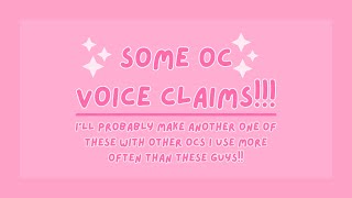 OC Voice Claims!