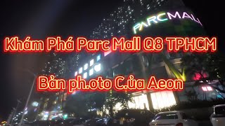 8h tối 23/9 khám phá Parc Mall Q8 TPHCM.Có gì hay mà đông nghẹt.#walking