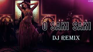 O SAKI SAKI | DJ Remix | Nora Fatehi | John Abraham | Neha Kakkar | Batla House | Tulsi Kumar