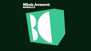 Nikola Jovanovic - Annihilate (Original Mix)