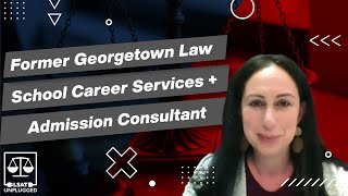 Former Georgetown Law School Career Services + Admission Consultant