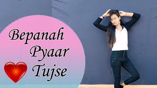 Bepanah Pyar Tujhse❤️ | Dance Video | Payal Dev, Yasser Desai |  Choreography by Vandana Prajapati