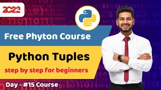 #15 python course for beginners | 3. Python Tuples | Full python course