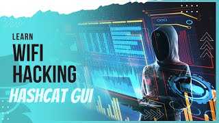 Hashcat GUI On Windows || Wi-Fi Hacking || Part 12 || Hacking || Wifi Hacking