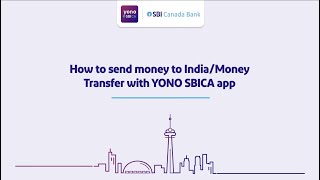 Money Transfer to India - YONO SBI CA app - SBI Canada Bank