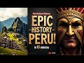🇵🇪 The Entire History of Peru in 15 Minutes | From the Inca Empire to Modern Peru