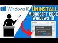 How To Remove Microsoft Edge From Windows 10