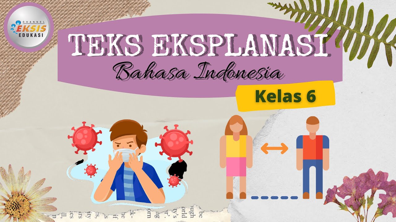 Teks Eksplanasi - Bahasa Indonesia - YouTube