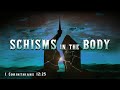 Schisms in the Body - Pastor Stacey Shiflett