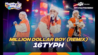 16Typh | Million Dollar Boy (Remix) | live at Happy Bee 12 Tây Nguyên - FPT Polytechnic