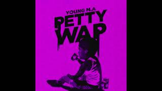 Young M.A - Pettywap ~slowed - reverb~