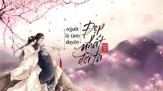 [Vietsub] Người là tình duyên đẹp nhất đời ta - Ngụy Tân Vũ | 你是我今生最美的情缘 - 魏新雨