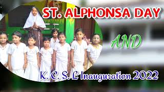 KAYALPURAM ST. JOSEPH'S U P SCHOOL : Alphonsa Day And KCSL Inauguration 2022