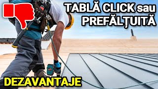 Dezavantajele acoperiselor din tabla prefaltuita si tabla click