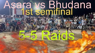 1st Semifinal Asara vs Bhudana kabaddi Match (Fakharpur Tournament)