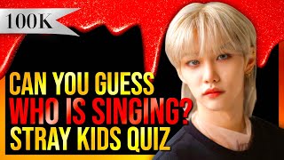 STRAY KIDS GAME GUESS WHO IS SINGING