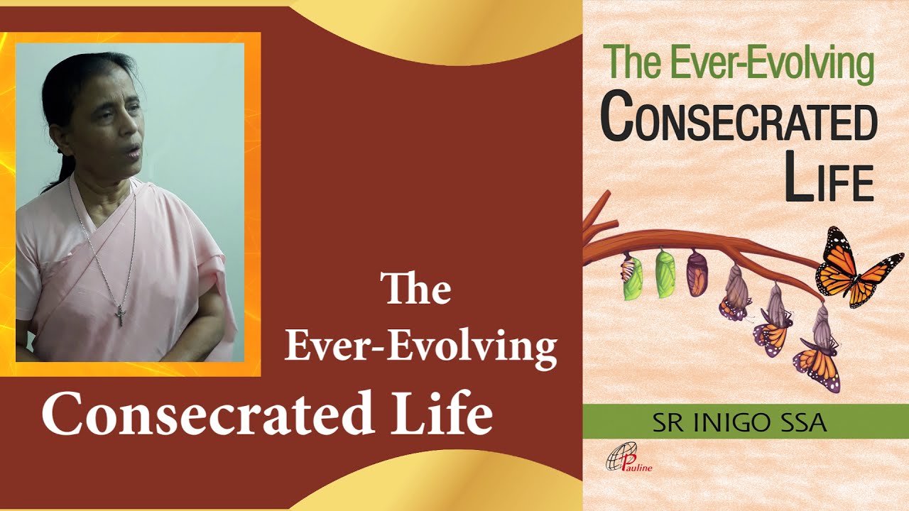 The Ever Evolving Consecrated Life | Religious Life | Consecrated Life ...