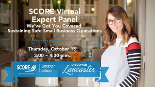 SCORE Virtual Expert Panel: Sustaining Safe Business Operations