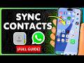 How To Sync WhatsApp Contacts On iPhone (Full Guide)