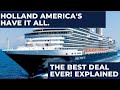 The Have it All Promo changes how you cruise on Holland America FOREVER! | Best Deal Ever