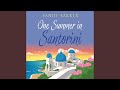 Chapter 14.2 - One Summer in Santorini