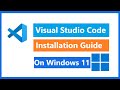 How to install Visual Studio Code (VS Code) on Windows 11 [2025]