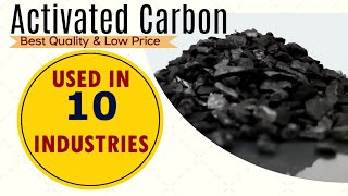 Activated Carbon 10 उद्योग में उपयोग होता है | Best Quality | Low Price | Food processing |