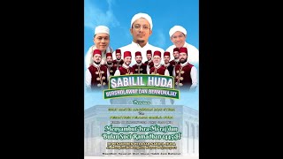 SABILIL HUDA BERSHOLAWAT DAN BERMUNAJAT GRUP NASYID AR RIDWAN DARI SYIRIA DAN PESANTEN SABILIL HUDA