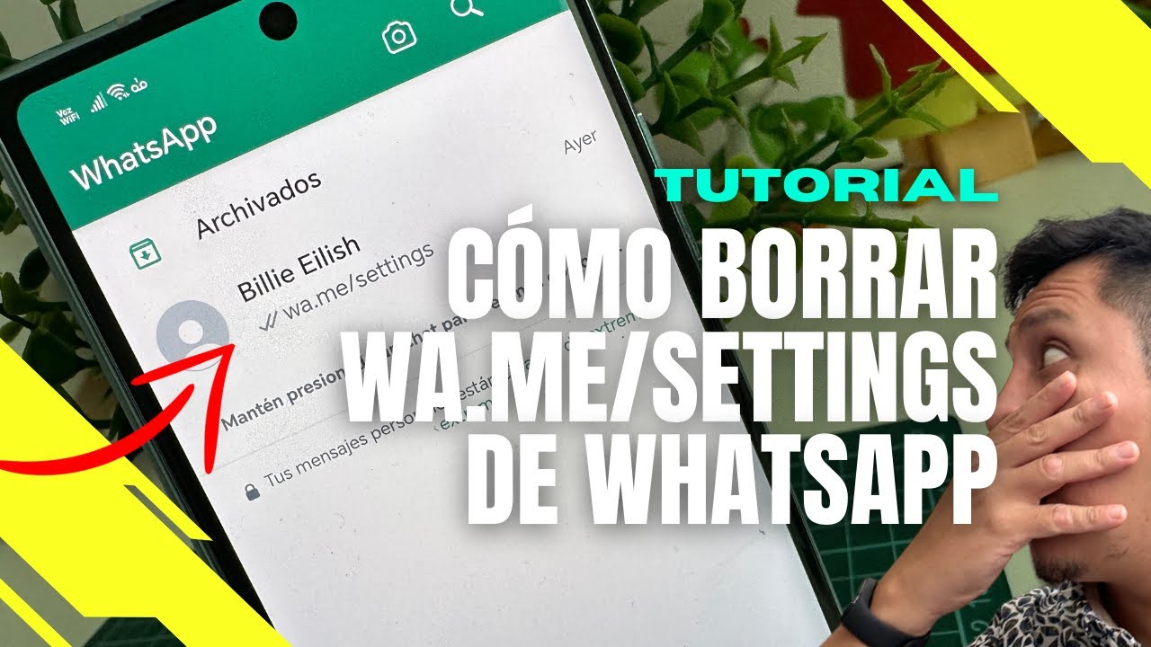 Cómo Borrar WA.ME/SETTINGS De WHATSAPP (Solución 2023) - YouTube