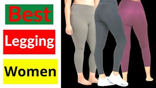 Best Leggings For Women | 10 Best Legging On The Market