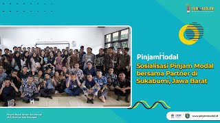 SOSIALISASI DENGAN MITRA DI SUKABUMI, JAWA BARAT