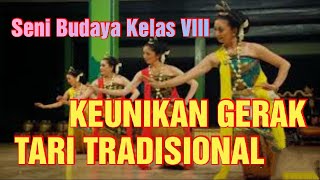 Keunikan Gerak Tari Tradisional Kelas 8