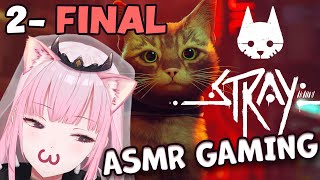 [STRAY - ASMR GAMING] Catlliope Meowri Hunts Again. (FINAL)