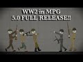 WW2 in MPG 5.0 Full Release | Melon Playground